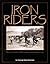 Iron Riders: Story of the 1890s Fort Missoula Buffalo Soldier Bicycle Corps