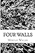 Four Walls