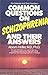 Common Questions on Schizophrenia and the Answers