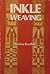 Inkle Weaving: A Comprehensive Manual