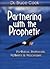 Partnering With the Prophetic