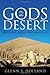 Gods in the Desert: Religions of the Ancient Near East