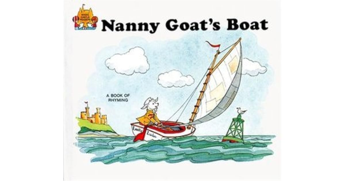 Nanny Goat's Boat by Jane Belk Moncure