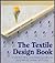 The Textile Design Book: Understanding and creating patterns using texture, shape, and color