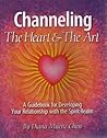 Channeling: The Heart & the Art