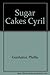 Sugar Cakes Cyril