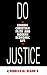 Do Justice: Linking Christi...
