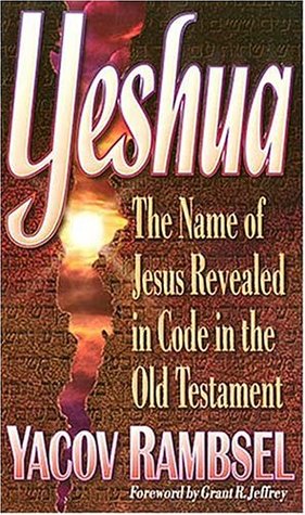 Yeshua : The Name of Jesus Revealed in the Old Testament (Paperback)
