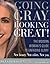 Going Gray, Looking Great!: The Modern Woman's Guide to Unfading Glory