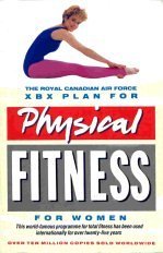 The Royal Canadian Air Force Xbx Plan for Physical Fitness for Women (Penguin Health)