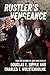 Rustler's Vengeance: From the Authors of Code Name Rustler