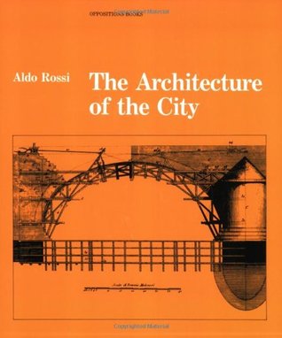 The Architecture of the City (Oppositions Books)