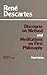 Discourse on Method and Meditations on First Philosophy