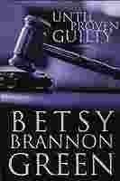 Until Proven Guilty (Haggerty Mystery, #2)