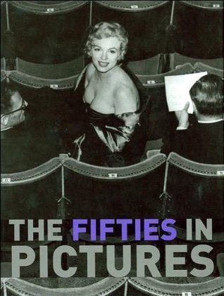 The Fifties in Pictures (Hardcover)