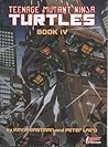 Teenage Mutant Ninja Turtles, Book IV