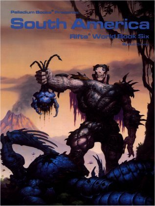 Rifts World Book 6: South America 1 (Paperback)