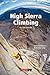 High Sierra Climbing