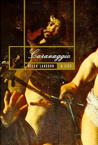 Caravaggio: A Life (Hardcover)