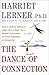 The Dance of Connection by Harriet Lerner