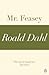 Mr. Feasey (A Roald Dahl Short Story)