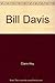 Bill Davis: A biography