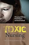 Toxic Nursing: Ma...
