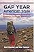 Gap Year, American Style: Journeys Toward Learning, Serving, and Self-Discovery