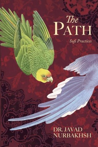 The Path: Sufi Practices (Paperback)