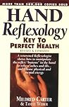 Hand Reflexology Revised & Expanded