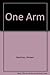 One Arm