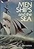 Men, Ships, and the Sea by Alan Villiers Men, Ships, and the Sea by Alan Villiers