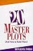 20 Master Plots (And How to Build Them)