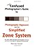The Confused Photographer's Guide to Photographic Exposure and the Simplified Zone System