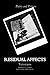 Residual Affects by Erika R. Land