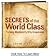 Secrets of the World Class