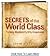 Secrets of the World Class