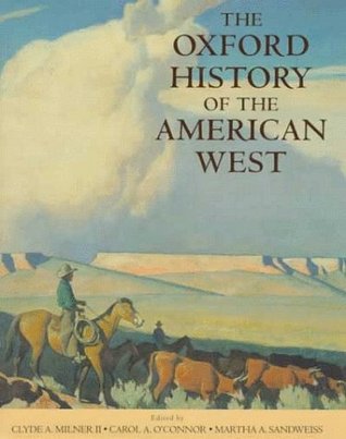 The Oxford History of the American West (Hardcover)