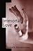Immortal Love by Ludmilla Petrushevskaya