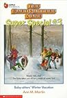 Baby-Sitters' Winter Vacation by Ann M. Martin