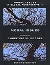Moral Issues in Global Perspective, Volume 3: Moral Issues