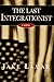 The Last Integrationist by Jake Lamar