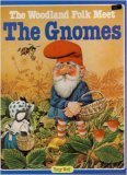 The Woodland Folk Meet the Gnomes (Hardcover)