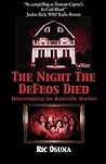The Night the Defeos Died: Reinvestigating the Amityville Murders