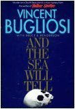 And the Sea Will Tell