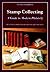 Stamp collecting: A guide t...