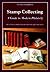 Stamp collecting by Stanley Phillips