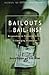 Bailouts or Bail-Ins?: Responding to Financial Crises in Emerging Economies