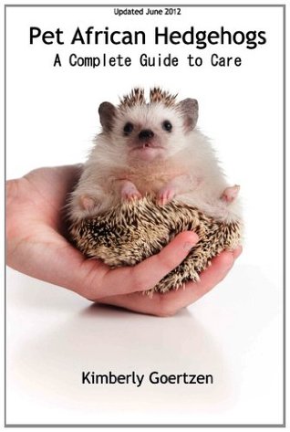 Pet African Hedgehogs - A Complete Guide To Care (Paperback)