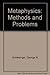 Metaphysics: Methods and Problems